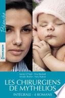 Intégrale de la série Les chirurgiens de Mythelios