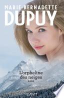 Intégrale L'Orpheline des neiges - vol 3