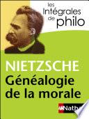 Intégrales de Philo - NIETZSCHE, Généalogie de la morale