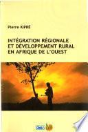 Intégration régionale et développement rural en Afrique de l'Ouest