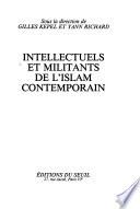 Intellectuels et militants de l'islam contemporain