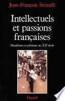 Intellectuels et passions françaises