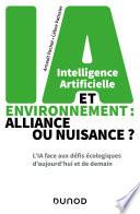 Intelligence artificielle et environnement : alliance ou nuisance ?