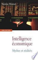 Intelligence économique. Mythes et réalités