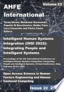 Intelligent Human Systems Integration (IHSI 2022): Integrating People and Intelligent Systems
