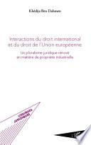 Intéractions du droit international et du droit de l'union européenne