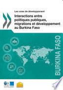 Interactions entre politiques publiques, migrations et développement au Burkina Faso