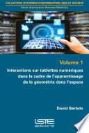Interactions sur tablettes numériques dans le cadre de l’apprentissage de la géométrie dans l’espace