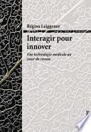 Interagir pour innover