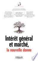 Intérêt général et marché, la nouvelle donne