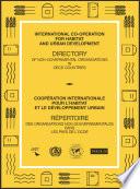International Co-operation for Habitat and Urban Development Directory of Non-governmental Organisations in OECD Countries