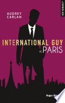 International guy - tome 1 Paris