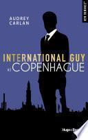 International Guy - tome 3 Copenhague