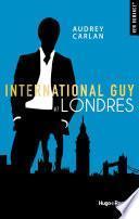 International Guy - tome 7 Londres