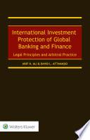 International Investment Protection of Global Banking and Finance