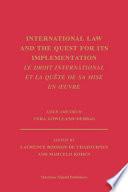 International Law and the Quest for Its Implementation