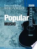 International Who's Who in Popular Music 2009