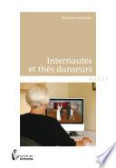Internautes et thés danseurs