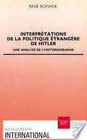 Interprétations de la politique étrangère d’Hitler