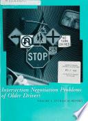 Intersection Negotiation Problems of Older Drivers