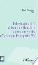 Intertextualité et transculturalité dans les récits d'Amadou Hampâté Bâ
