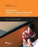 Intervention cognitivo-comportementale auprès des enfants et des adolescents