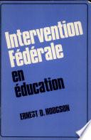 Intervention fédérale en éducation