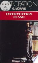 Intervention flash