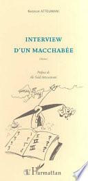 INTERVIEW D'UN MACCHABEE