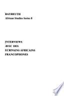 Interviews avec des écrivains africains francophones
