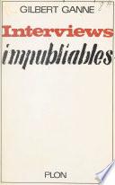 Interviews impubliables