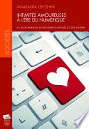 Intimités amoureuses à l’ère du numérique