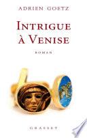 Intrigue à Venise