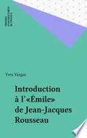 Introduction à l'«Émile» de Jean-Jacques Rousseau