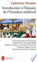 Introduction à l'histoire de l'Occident médiéval