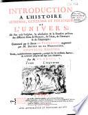 Introduction à l'histoire moderne, générale et politique de l'univers... commencée par le baron de Pufendorff, augmentée par M. Bruzen de La Martinière. Nouvelle édition... continuée jusqu'en mil sept cent cinquante, par M. de Grace [avec la collaboration de Meusnier de Querlon]