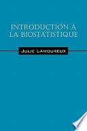 Introduction a la Biostatistique