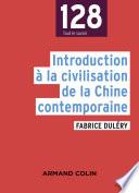 Introduction à la civilisation de la Chine contemporaine