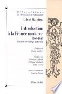 Introduction à la France moderne 1500-1640