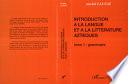 Introduction à la langue et à la littérature aztèques