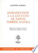 Introduction a la Lecture de Sainte Therese D'avila