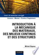 Introduction à la mécanique des matériaux et des structures