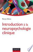 Introduction à la neuropsychologie clinique