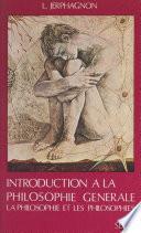 Introduction à la philosophie générale