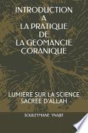 Introduction a la Pratique de la Geomancie Coranique