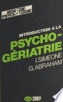 Introduction à la psycho-gériatrie