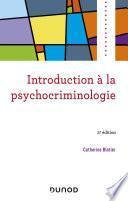 Introduction à la psychocriminologie - 2e éd