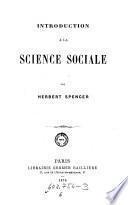 Introduction a la science sociale. Paris, Germer Bailliere 1874. VI, 438 S.
