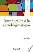 Introduction à la sociolinguistique - 2e éd.