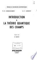 Introduction à la théorie quantique des champs